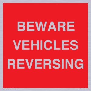 BEWARE VEHICLES REVERSING